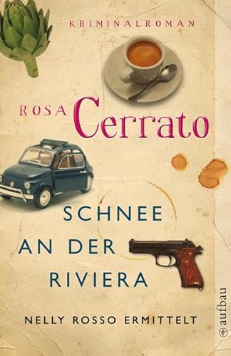 Imagen de archivo de Schnee an der Riviera: Nelly Rosso ermittelt. Kriminalroman a la venta por medimops