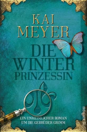 9783746625379: Die Winterprinzessin: Ein unheimlicher Roman um die Brder Grimm
