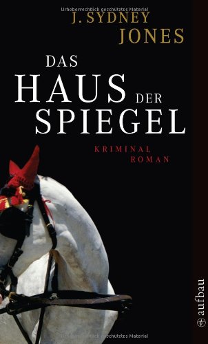 Beispielbild fr Das Haus der Spiegel: Kriminalroman zum Verkauf von Der Bcher-Br