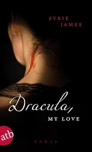 Stock image for Dracula, my love. Das geheime Tagebuch der Mina Harker for sale by Versandantiquariat Jena