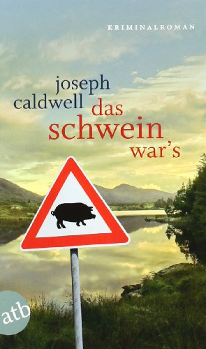 Stock image for Das Schwein war s (wars) - Kiminalroman for sale by Der Bcher-Br