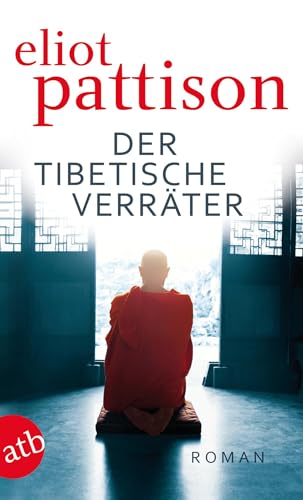 Der tibetische VerrÃ¤ter (9783746626338) by Pattison, Eliot