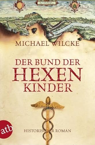 Beispielbild fr Der Bund der Hexenkinder: Roman: Historischer Roman zum Verkauf von medimops