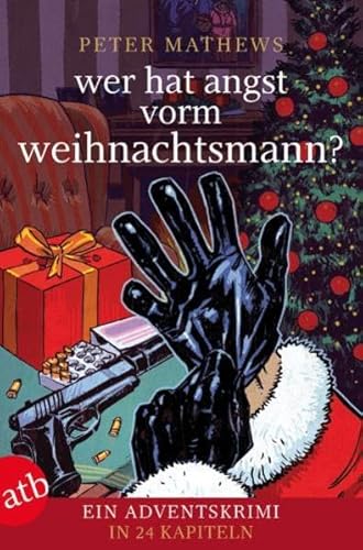 Wer hat Angst vorm Weihnachtsmann (9783746626710) by Mathews, Peter