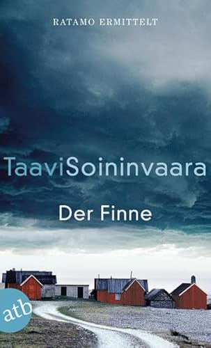 Der Finne: Ratamo ermittelt Thriller (Arto Ratamo ermittelt, Band 7) Ratamo ermittelt Thriller - Soininvaara, Taavi und Peter Uhlmann