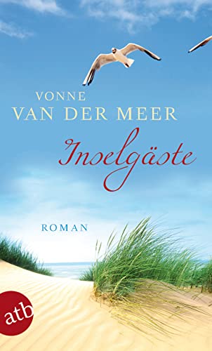Inselgäste: Roman : Roman - Vonne van der Meer