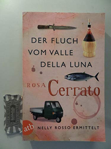 Imagen de archivo de Der Fluch vom Valle della Luna: Nelly Rosso ermittelt. Kriminalroman a la venta por medimops