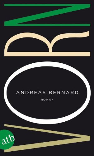 Vorn: Roman - Andreas Bernard