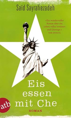 Stock image for Eis essen mit Che - Roman for sale by Der Bcher-Br