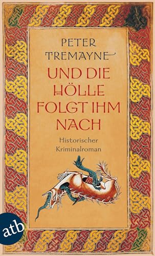 Und die HÃ¶lle folgte ihm nach (9783746627731) by Tremayne, Peter