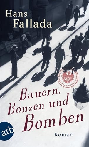 Bauern, Bonzen und Bomben - Hans Fallada