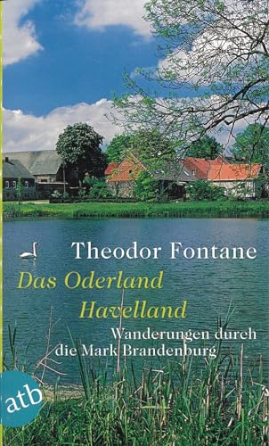 9783746628479: Wanderungen durch die Mark Brandenburg 02: Das Oderland / Havelland