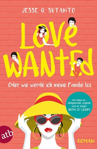 Stock image for Love wanted - Oder wie werde ich meine Familie los -Language: german for sale by GreatBookPrices