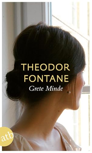 Grete Minde - Theodor Fontane