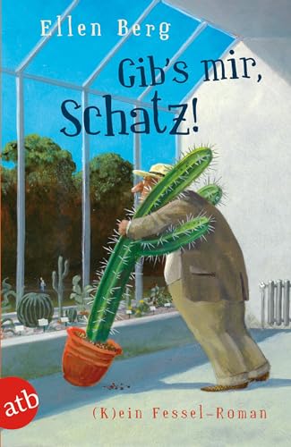 Stock image for Gib's mir, Schatz!: (K)ein Fessel-Roman for sale by medimops