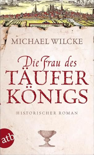 Beispielbild fr Die Frau des Tuferknigs: Historischer Roman zum Verkauf von medimops