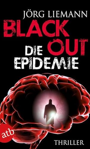 Beispielbild fr Blackout - Die Epidemie: Thriller zum Verkauf von medimops