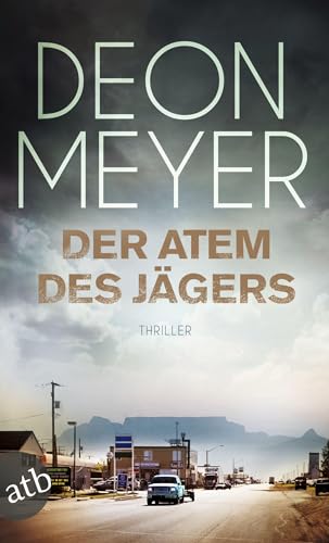 Beispielbild fr Der Atem des Jgers: Thriller zum Verkauf von medimops