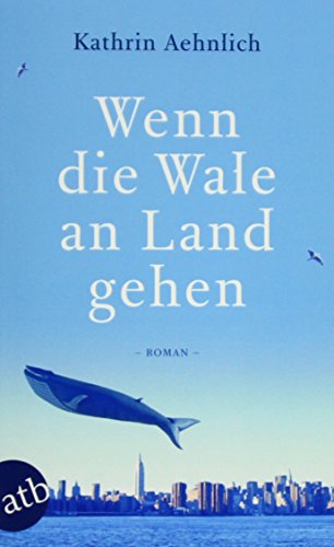 9783746631219: Aehnlich, K: Wenn die Wale an Land gehen