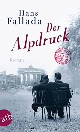 Stock image for Der Alpdruck: Roman (Fallada) for sale by medimops