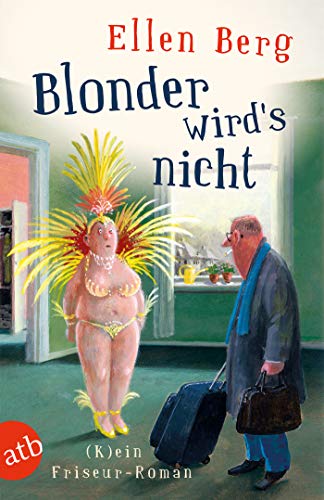 Beispielbild fr Blonder wird's nicht: (K)ein Friseur-Roman zum Verkauf von medimops