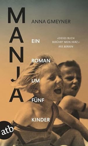 Stock image for Manja: Ein Roman um fnf Kinder for sale by medimops