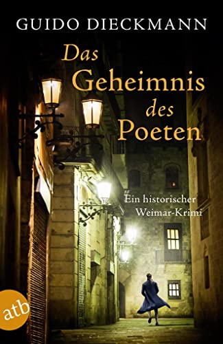 Beispielbild für Das Geheimnis des Poeten: Ein historischer Weimar-Krimi zum Verkauf von medimops