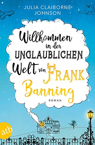 Imagen de archivo de Willkommen in der unglaublichen Welt von Frank Banning: Roman a la venta por DER COMICWURM - Ralf Heinig