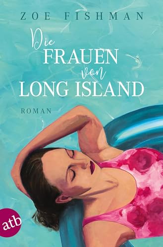 Stock image for Die Frauen von Long Island for sale by Reuseabook