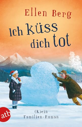 Stock image for Ich kss dich tot: (K)ein Familien-Roman for sale by Better World Books