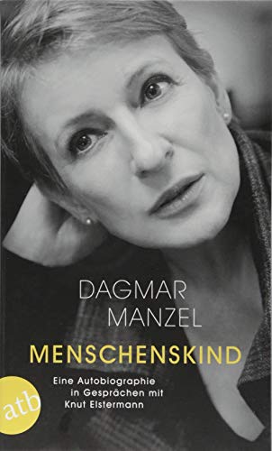 9783746634937: Menschenskind: Eine Autobiographie in Gesprchen mit Knut Elstermann