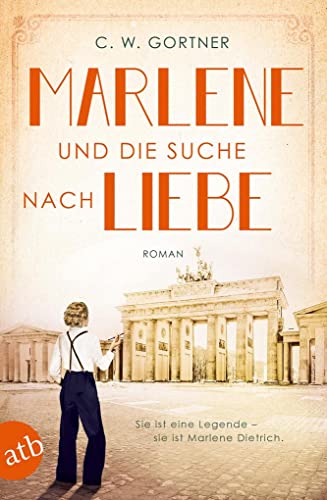 Imagen de archivo de Marlene und die Suche nach Liebe: Roman (Mutige Frauen zwischen Kunst und Liebe, Band 8) a la venta por medimops