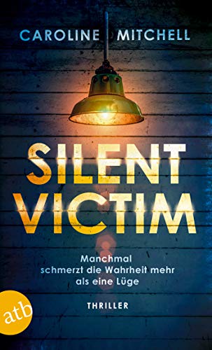 Stock image for Silent Victim: Thriller for sale by WorldofBooks