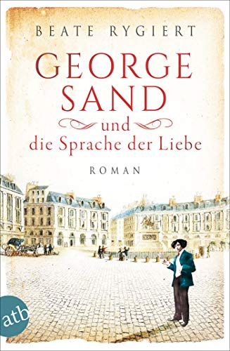 Beispielbild fr George Sand und die Sprache der Liebe -Language: german zum Verkauf von GreatBookPrices