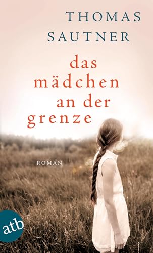 Beispielbild fr Das Mdchen an der Grenze -Language: german zum Verkauf von GreatBookPrices