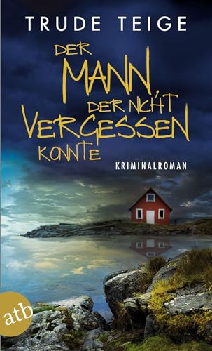 Beispielbild fr Der Mann, der nicht vergessen konnte: Kriminalroman (Kajsa Coren, Band 4) zum Verkauf von medimops