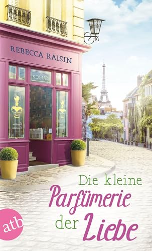 Beispielbild fr Die kleine Parfmerie der Liebe -Language: german zum Verkauf von GreatBookPrices
