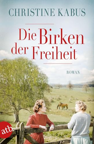 Stock image for Die Birken der Freiheit for sale by Blackwell's