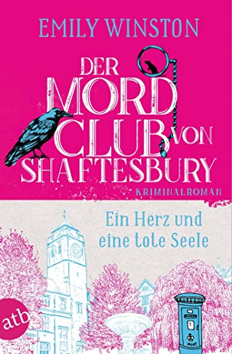 Imagen de archivo de Der Mordclub von Shaftesbury ? Ein Herz und eine Tote: Kriminalroman (Penelope St. James ermittelt) a la venta por medimops