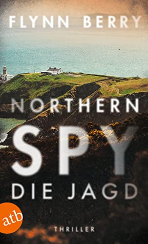 Stock image for Northern Spy ? Die Jagd: Thriller for sale by medimops