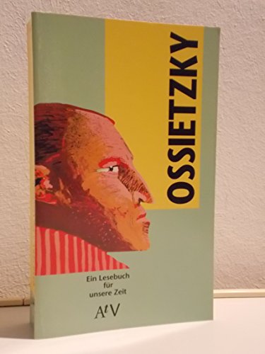 Stock image for Carl von Ossietzky. Ein Lesebuch fr unsere Zeit. for sale by medimops