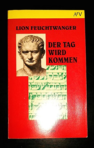 Imagen de archivo de Der Tag Wird Kommen. Roman. a la venta por Book Bear