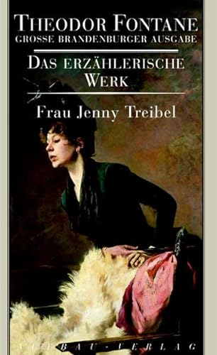 Beispielbild fr Frau Jenny Treibel oder Wo sich Herz zum Herzen findt: Roman zum Verkauf von medimops