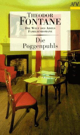 Die Poggenpuhls : Roman. Theodor Fontane. [Bearb.: Gotthard Erler] / Fontane, Theodor: Die Welt des Adels; Aufbau-Taschenbücher ; 5284 - Fontane, Theodor