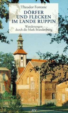 Imagen de archivo de Drfer und Flecken im Lande Ruppin. Wanderungen durch die Mark Brandenburg. a la venta por medimops