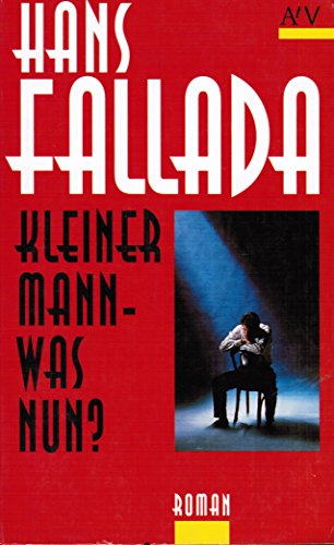 Stock image for Kleiner Mann, was nun? by Fallada, Hans for sale by MusicMagpie