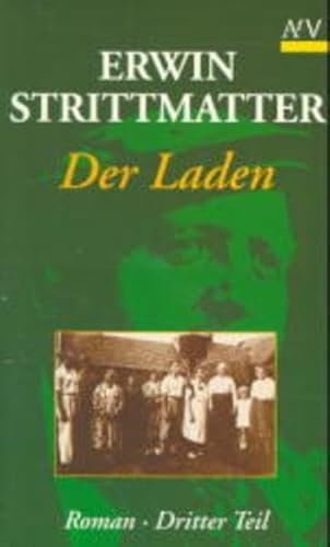 Der Laden. Roman-Trilogie: Der Laden: Roman. Dritter Teil: TEIL 3 - Strittmatter, Erwin