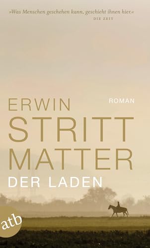 Beispielbild fr Der Laden: Roman. Dritter Teil zum Verkauf von medimops