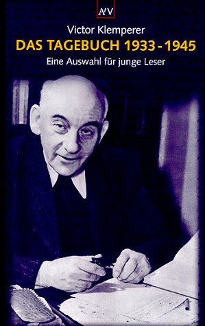 Das Tagebuch 1933 - 1945. Eine Auswahl für junge Leser ; mit Anregungen für den Unterricht.