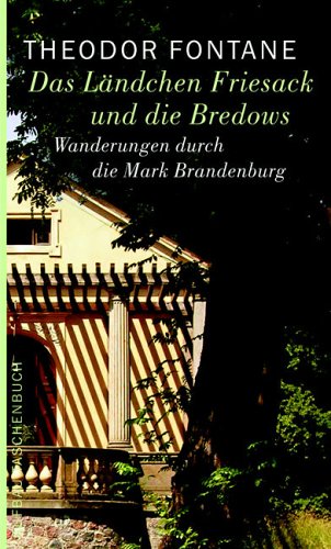 Das LÃ¤ndchen Friesack und die Bredows (9783746657073) by Theodor Fontane